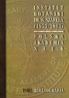 Instytut Botaniki im. W. Szafera Polskiej Akademii Nauk (1953-2003). Tom 2, Bibliografia