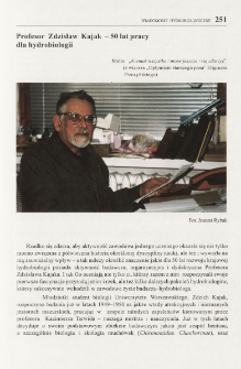 Profesor Zdzisław Kajak - 50 lat pracy dla hydrobiologii
