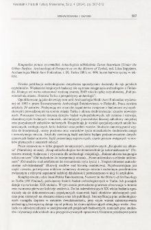 Kaupunkia pintaa syvemmältä. Arkeologisia näkökulmia Turun historiaan [Under the Urban Surface. Archaeological Perspectives on the History of Turku], red. Liisa Seppänen, Archaeologia Medii Aevi finlandiae, t. IX, Turku 2003 : [recenzja]