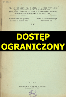 Prace Towarzystwa Przyjaci&oacute;ł Nauk w Wilnie. Travaux de la Soci&eacute;t&eacute; des Sciences et de Lettres de Wilno. Classe des sciences math&eacute;matiques et naturelles Wydział Nauk Matematycznych i Przyrodniczych. =
