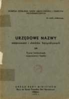Urzędowe nazwy miejscowości i obiekt&oacute;w fizjograficznych. Nr 39, Powiat bełchatowski, wojew&oacute;dztwo ł&oacute;dzkie/