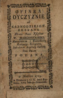 Ofiara Oyczyznie od Kaznodzieiow Zebrana