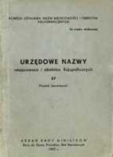 Urzędowe nazwy miejscowości i obiekt&oacute;w fizjograficznych. Nr 57; Powiat jarosławski, wojew&oacute;dztwo rzeszowskie