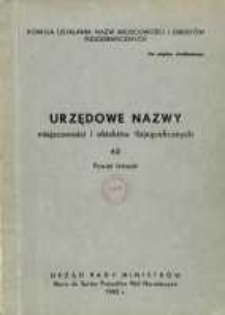 Urzędowe nazwy miejscowości i obiekt&oacute;w fizjograficznych. Nr 62; Powiat leżajski, wojew&oacute;dztwo rzeszowskie