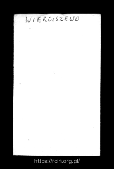 Wierciszewo. Files of Wizna district in the Middle Ages. Files of Historico-Geographical Dictionary of Masovia in the Middle Ages
