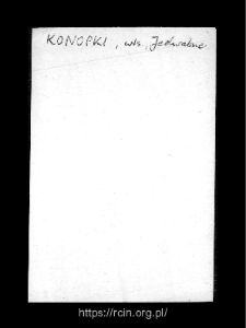 Konopki Chude. Files of Wizna district in the Middle Ages. Files of Historico-Geographical Dictionary of Masovia in the Middle Ages
