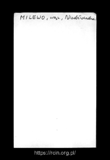 Milewo-Gałązki. Files of Wizna district in the Middle Ages. Files of Historico-Geographical Dictionary of Masovia in the Middle Ages