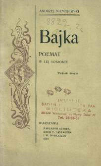 Bajka : poemat w 1-ej odsłonie