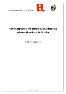 Anna Czaplicka z Modzelewskich, adresatka wiersza Norwidaz 1871 roku