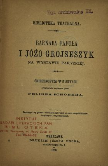 Barnaba Fafuła i J&oacute;żo Grojseszyk na wystawie paryzkiej : śmiesznostka w 5 aktach