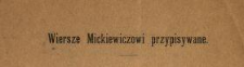 Wiersze Mickiewiczowi przypisywane