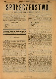 Społeczeństwo : tygodnik naukowo-literacki, społeczny i polityczny 1909 N.44