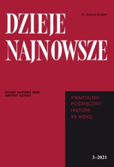 Dzieje Najnowsze : [kwartalnik poświęcony historii XX wieku], R. 53 z. 2 (2021), Strony tytułowe, Spis treści, Instrukcja wydawnicza