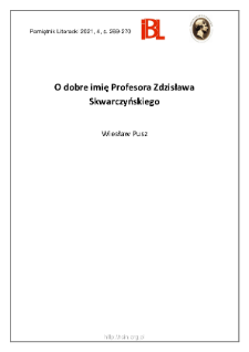 O dobre imię Profesora Zdzisława Skwarczyńskiego
