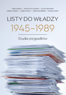 Listy do władzy 1945-1989 : studia przypadków. Strony tytułowe, Spis treści