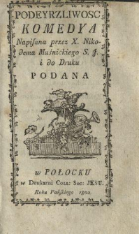 Podeyrzliwosc : komedya
