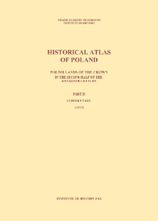 Polish lands of the Crown in the second half of the sixteenth century. Part 2, Commentary, lists
