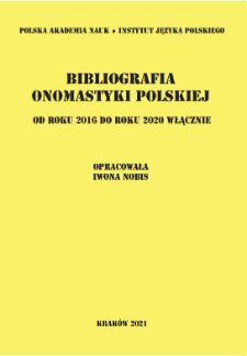 Bibliografia onomastyki polskiej od roku 2016 do roku 2020 włącznie