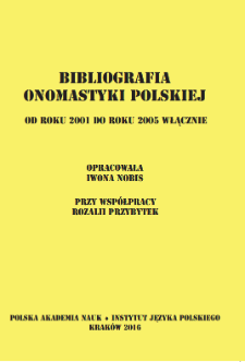 Bibliografia onomastyki polskiej od roku 2001 do roku 2005 włącznie