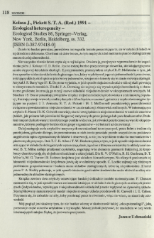 Kolasa J., Pickett S. T. A. (Red.) 1991 - Ecological heterogeneity - Ecological Studies 86, Springer-Verlag, New York, Berlin, Heidelberg, ss. 332. [ISBN 0-387-97418-0]