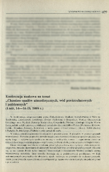 Konferencja naukowa na temat "Chemizm opad&oacute;w atmosferycznych, w&oacute;d powierzchniowych i podziemnych" (Ł&oacute;dź, 14-16 IX 1989 r.)