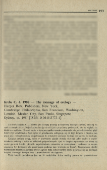 Krebs C. J. 1988 - The message of ecology - Harper Row, Publishers, New York, Cambridge, Philadelphia, San Francisco, Washington, London, Mexico City, Sao Paulo, Singapore, Sydney, ss. 195. [ISBN 0-06-043773-1]