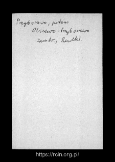 Olszewo-Przyborowo. Files of Zambrow district in the Middle Ages. Files of Historico-Geographical Dictionary of Masovia in the Middle Ages