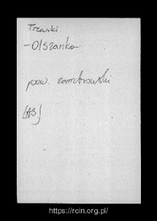 Trzaski-Olszanka. Files of Zambrow district in the Middle Ages. Files of Historico-Geographical Dictionary of Masovia in the Middle Ages