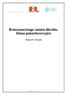 Białoszewskiego sztuka-dla-iblu. Glosa pokonferencyjna