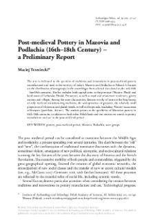 Post-medieval Pottery in Mazovia and Podlachia (16th&ndash;18th Century) &ndash; a Preliminary Report