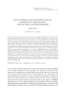 Silent Traces and Deserted Places: Materiality and Silence on Poland&rsquo;s Eastern Border