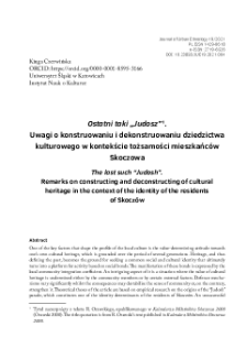 Ostatni taki „Judosz”. Uwagi o konstruowaniu i dekonstruowaniu dziedzictwa kulturowego w kontekście tożsamości mieszkańców Skoczowa