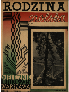 Rodzina Polska : miesięcznik ilustrowany z dodatkiem: Dział Kobiecy : wydawnictwo Kongregacji Misyjnej ks. ks. Pallotyn&oacute;w 1938 N.6