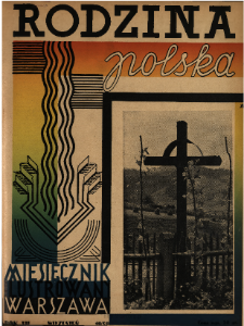 Rodzina Polska : miesięcznik ilustrowany z dodatkiem: Dział Kobiecy : wydawnictwo Kongregacji Misyjnej ks. ks. Pallotyn&oacute;w 1938 N.9