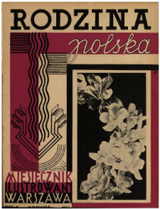Rodzina Polska : miesięcznik ilustrowany z dodatkiem: Dział Kobiecy : wydawnictwo Kongregacji Misyjnej ks. ks. Pallotyn&oacute;w 1936 N.4