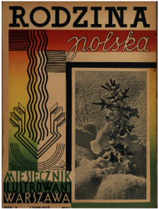 Rodzina Polska : miesięcznik ilustrowany z dodatkiem: Dział Kobiecy : wydawnictwo Kongregacji Misyjnej ks. ks. Pallotyn&oacute;w 1936 N.12