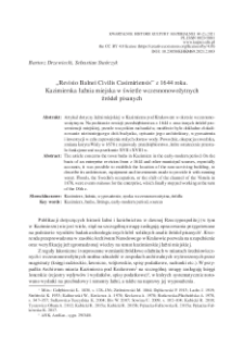 &bdquo;Revisio Balnei Civilis Casimiriensis&rdquo; z 1644 roku. Kazimierska łaźnia miejska w świetle wczesnonowożytnych źr&oacute;deł pisanych