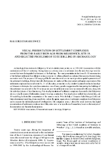Visual presentation of settlement complexes from the early Iron Age from Milejowice, site 19, and selected problems of 3D modelling in archaeology