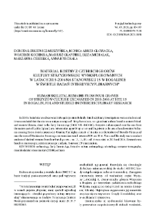 Materiał kostny z czterech grob&oacute;w kultury strzyżowskiej wyeksplorowanych w latach 2015-2016 na stanowisku 15 w Rogalinie w świetle badań interdyscyplinarnych