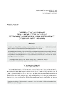 Chipped lithic assemblage from Linear Pottery culture site Rovanci &ndash; Hnidavska Hirka, Lutsk Oblast (Volhynia, West Ukraine)