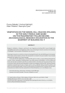 Vegetation on the Wawel Hill, Cracow (Poland) in the early Middle Ages based on the fragmentary pollen record. Archaeological research excavation in the basement of building No. 9