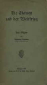 Die Slawen und der Weltkrieg : lose Skizzen