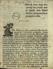 Actum in Curia Regia Varsaviensi Die secunda Mensis Augusti Anno Domini millesimo septingentesimo septuagesimo sexto : [Inc.:] Skromność y uleganie zdarzaiącym się przypadkom będąc zawsze rzeczą szacownieyszą [...]