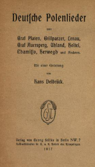 Deutsche Polenlieder von Graf Platen, Grillparzer, Lenau, Graf Auersperg, Uhland, Holtei, Chamisso, Herwegh und Anderen