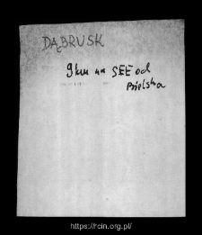 Dąbrusk. Files of Bielsk district in the Middle Ages. Files of Historico-Geographical Dictionary of Masovia in the Middle Ages