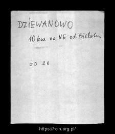 Dziewianowo. Files of Bielsk district in the Middle Ages. Files of Historico-Geographical Dictionary of Masovia in the Middle Ages