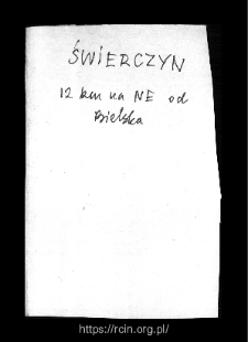 Świerczyn. Files of Bielsk district in the Middle Ages. Files of Historico-Geographical Dictionary of Masovia in the Middle Ages
