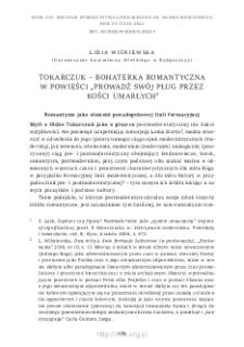 Olga Tokarczuk &ndash; bohaterka romantyczna w &bdquo;Prowadź sw&oacute;j pług przez kości umarłych&rdquo;