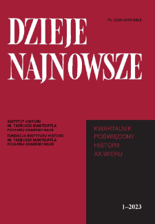 Dzieje Najnowsze : [kwartalnik poświęcony historii XX wieku], R. 55 z. 1 (2023), Strony tytułowe, Spis treści, Instrukcja wydawnicza