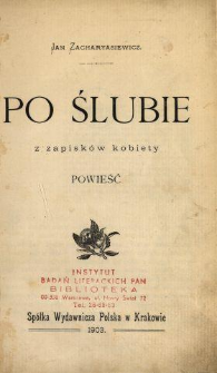 Po ślubie : z zapisków kobiety : powieść